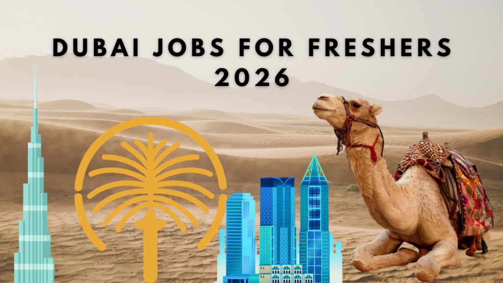 Dubai Jobs for Freshers 2026