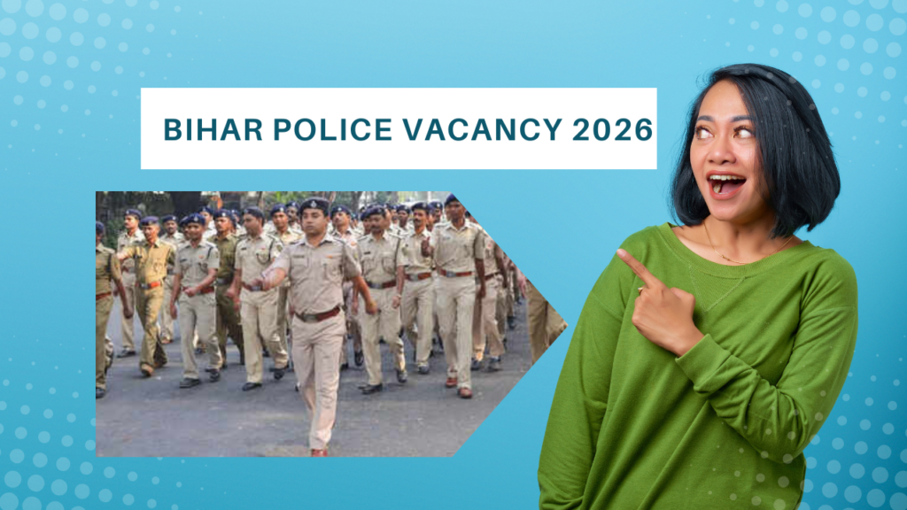 Bihar Police Vacancy 2026