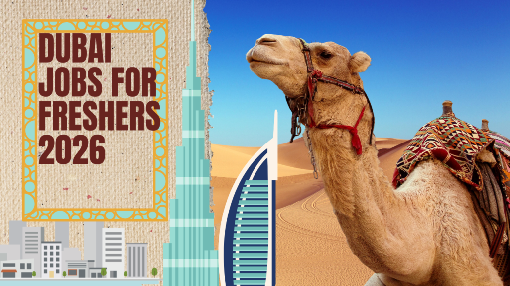 Dubai Jobs for Freshers 2026