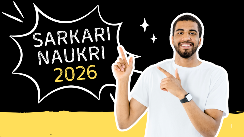 Sarkari Naukri 2026